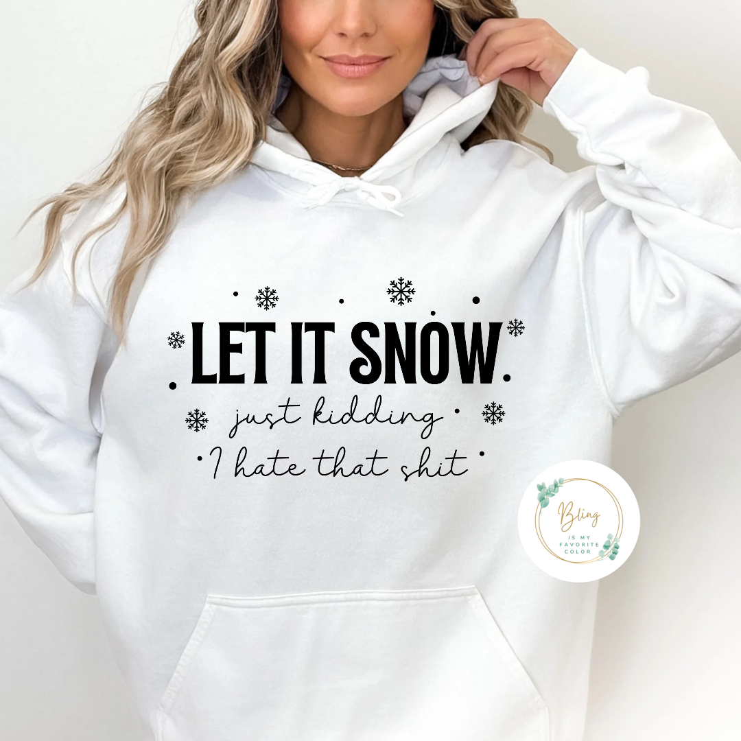 Let It Snow - Just Kidding